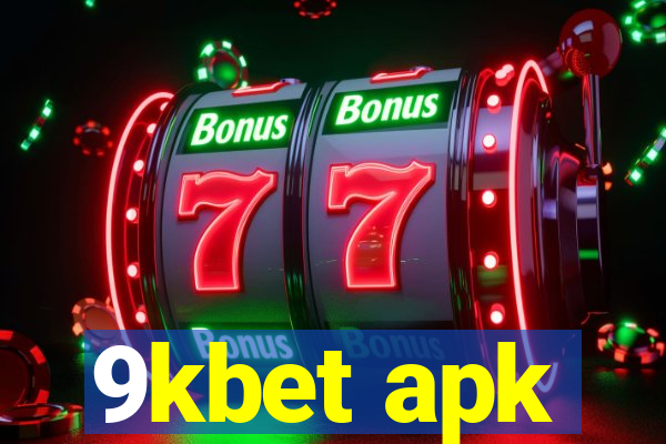 9kbet apk